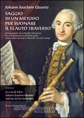 Saggio di un metodo per suonare il flauto traverso-La vita di Herr J. J. Quantz narrata da lui medesimo.pdf