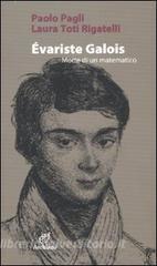 Évariste Galois. Morte di un matematico.pdf