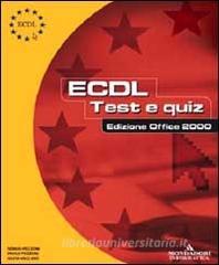 ECDL. Patente europea del computer. Test e quiz, versione Office 2000.pdf