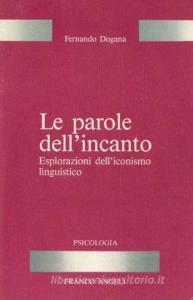 Le parole dellincanto. Esplorazioni delliconismo linguistico.pdf