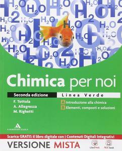 Chimica per noi. Vol. A-B. Ediz. verde. Per i Licei. Con e-book. Con espansione online.pdf