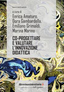 Ebook Co-progettare e valutare l\'innovazione didattica edito da libreriauniversitaria.it