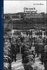Che cosè il nazismo? Problemi interpretativi e prospettive di ricerca.pdf