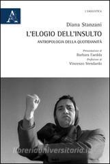 L elogio dellinsulto. Antropologia della quotidianità.pdf