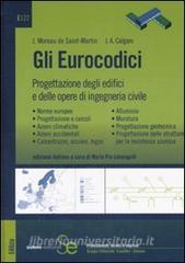 Gli Eurocodici. Progettazione degli edifici e delle opere di ingegneria civile.pdf