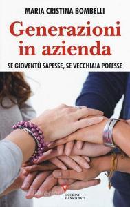 Generazioni in azienda. Se gioventù sapesse, se vecchiaia potesse.pdf