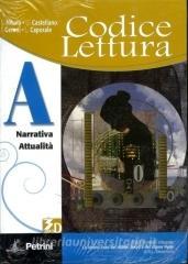Codice lettura. Con scrittura. Vol. A-B-D. Per le Scuole superiori. Con espansione online.pdf