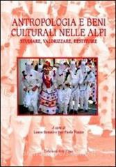 Antropologia e beni culturali nelle Alpi. Studiare, valorizzare, restituire. Ediz. italiana e inglese.pdf