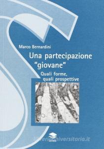 Una partecipazione «giovane». Quali forme, quali prospettive.pdf