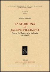 La sfortuna di Jacopo Piccinino. Storia dei bracceschi in Italia (1423-1465).pdf