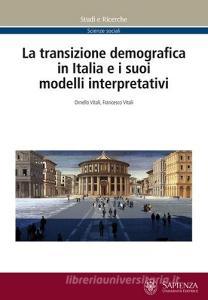 La transizione demografica in Italia e i suoi modelli interpretativi.pdf