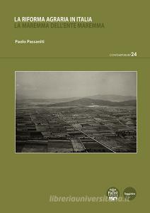 Ebook La riforma agraria in Italia di Paolo Passaniti edito da Pacini Editore