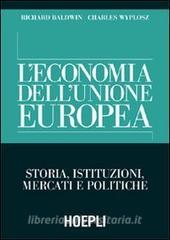 L economia dellUnione Europea. Storia, istituzioni, mercati e politiche.pdf