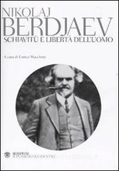 Schiavitù e libertà delluomo.pdf