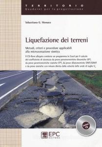 Liquefazione dei terreni. Metodi, criteri e procedure applicabili alla microzonazione sismica. Con CD-ROM.pdf