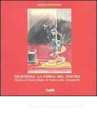 Diceopoli: la forza del teatro. Mostra al Teatro Regio di Torino sulla scenografia.pdf