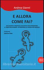 E allora come fai? Riflessioni e proposte educative per affrontare il tema della morte attraverso la poesia per ragazzi.pdf