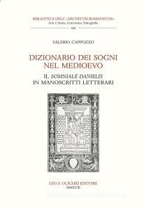 Dizionario dei sogni nel Medioevo. Il «Somniale Danielis» in manoscritti letterari.pdf