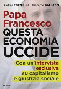 Papa Francesco. Questa economia uccide.pdf