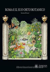 Roma e il suo orto botanico. Storia ed eventi.pdf