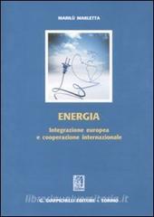 Energia. Integrazione europea e cooperazione internazionale.pdf