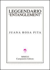 Leggendario entanglement. Ediz. italiana e spagnola.pdf