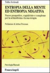 Entropia della mente ed entropia negativa. Nuove prospettive, cognitiviste e complesse, per la schizofrenia e la sua terapia.pdf
