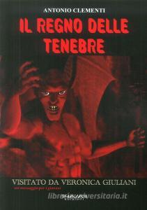 Il regno delle tenebre visitato da Veronica Giuliani. Un messaggio per i giovani.pdf