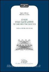Analisi delle classi latenti di variabili psicosociali. Modelli, metodi, applicazioni.pdf