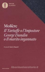Il Tartuffe o lImpostore, George Dandin o «Il marito ingannato».pdf