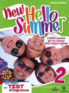 New hello summer! Lestate insieme per un ripasso della lingua inglese vol.2.pdf