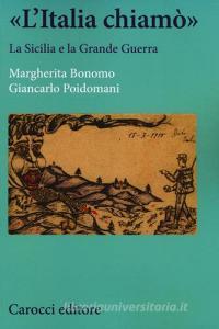«LItalia chiamò». La Sicilia e la grande guerra.pdf