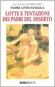 Lotte e tentazioni dei Padri del deserto.pdf