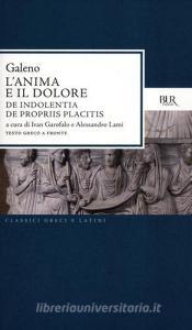L anima e il dolore: De indolentia-De propriis placitis. Testo greco a fronte.pdf