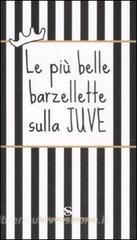 Le più belle barzellette sulla Juve.pdf