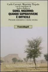 Sahel nigerino: quando sopravvivere è difficile. Pressione demografica e risorse naturali.pdf