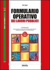 Formulario operativo dei lavori pubblici. Con Contenuto digitale per download e accesso on line.pdf