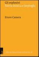 Gli esplosivi. Storia, tecnica e impieghi.pdf