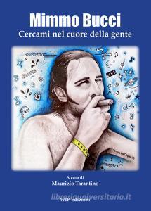Mimmo Bucci. Cercami nel cuore della gente.pdf