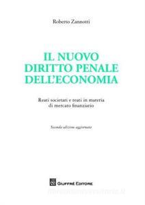 Il nuovo diritto penale delleconomia. Reati societari e reati in materia di mercato finanziario.pdf