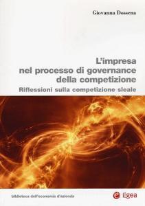 L impresa nel processo di governance della competizione. Riflessioni sulla competizione sleale.pdf