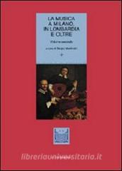 La musica a Milano, in Lombardia e oltre vol.2.pdf
