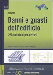 Danni e guasti delledificio. 270 soluzioni per evitarli.pdf