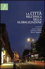 La città nellepoca della globalizzazione.pdf