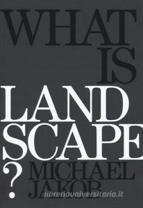 What is landscape? Ediz. illustrata.pdf