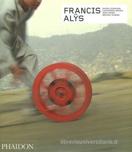 Francis Alÿs. Ediz. inglese.pdf