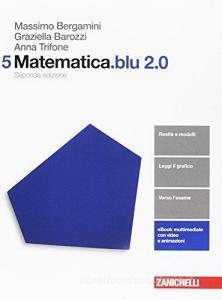 Matematica.blu 2.0. Per le Scuole superiori. Con aggiornamento online vol.5.pdf