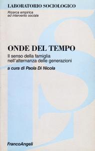 Onde del tempo. Il senso della famiglia nellalternanza delle generazioni.pdf