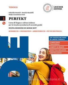 Perfekt. Corso di lingua e cultura tedesca. Grammatik auf einen Blick. Per le Scuole superiori. Con CD Audio formato MP3. Con e-book. Con espansione online vol.1.pdf