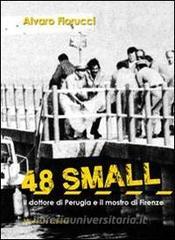 48 small. Il dottore di Perugia e il mostro di Firenze.pdf